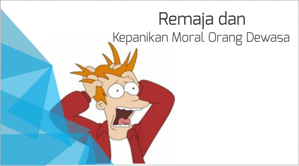 remaja n kepanikan org dewasa